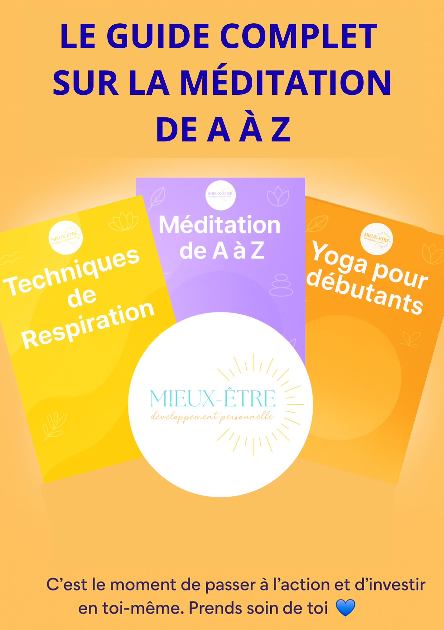 LE GUIDE COMPLET SUR LA MÉDITATION